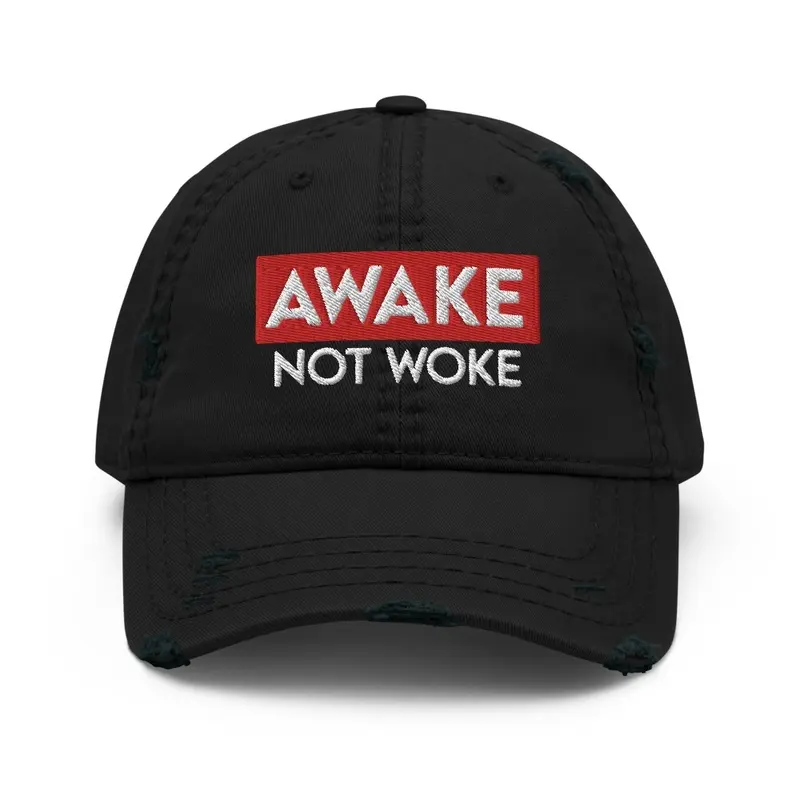 Awake Not Woke